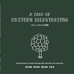 A Tale of Pattern Illustrating - Iba, Takashi; Harasawa, Kaori; Miyazaki, Natsumi