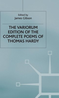 The Variorum Edition of the Complete Poems of Thomas Hardy - Gibson, James