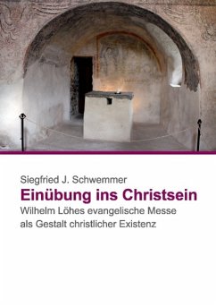 Einübung ins Christsein - Schwemmer, Siegfried J.