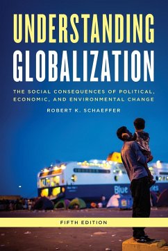 Understanding Globalization - Schaeffer, Robert K.