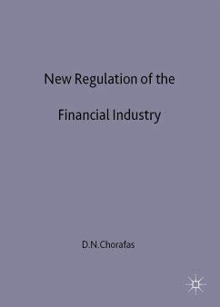 New Regulation of the Financial Industry - Chorafas, Dimitris N.