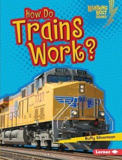 How Do Trains Work? - Silverman, Buffy