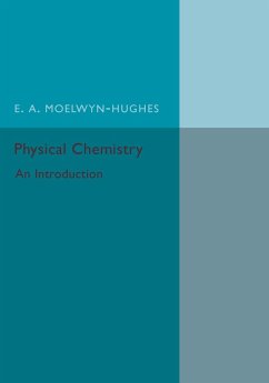 Physical Chemistry - Moelwyn-Hughes, E. A.