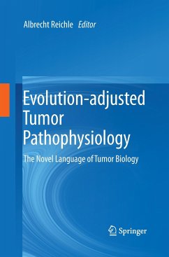 Evolution-adjusted Tumor Pathophysiology: