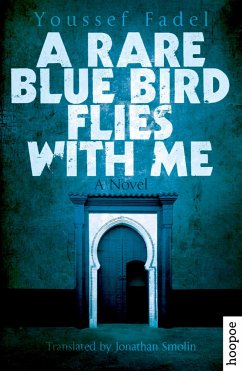 A Rare Blue Bird Flies with Me - Fadel, Youssef