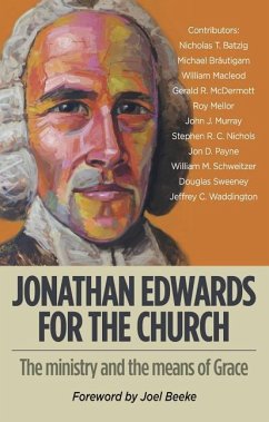 Jonathan Edwards for the Church: The Ministry and Means of Grace