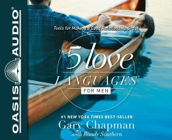 The 5 Love Languages for Men: Tools for Making a Good Relationship Great - Chapman, Gary