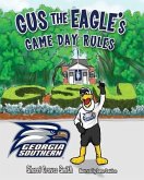 Gus the Eagles Game Day Rules