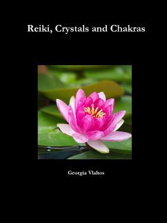 Reiki, Crystals and Chakras - Vlahos, Georgia