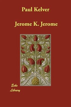 Paul Kelver - Jerome, Jerome K.