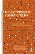 The Networked Young Citizen - Bild 1