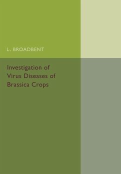 Investigation of Virus Diseases of Brassica Crops - Broadbent, L.