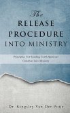 The Release Procedure Into Ministry