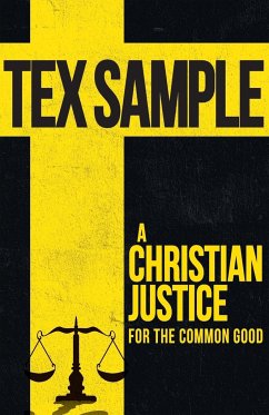 A Christian Justice for the Common Good - Sample, Tex