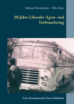 50 Jahre Liberaler Agrar- und Verbrauchertag der FDP Südbaden - Klotzbücher, Michael;Deter, Tilla