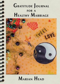 Gratitude Journal for a Healthy Marriage - Head, Marian