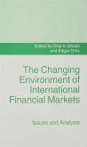 The Changing Environment of International Financial Markets