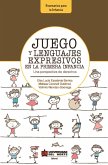 Juego y lenguajes expresivos en la primera infancia (eBook, PDF) Juego y lenguajes expresivos en la primera infancia (eBook, PDF)