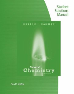 Student Solutions Manual for Ebbing/Gammon's General Chemistry, 11th - Ebbing, Darrell; Gammon, Steven D.