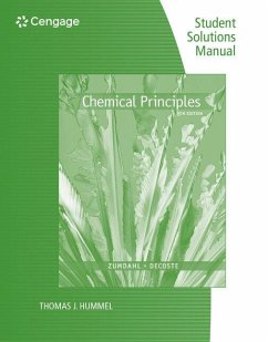 Student Solutions Manual for Zumdahl/Decoste's Chemical Principles, 8th - Zumdahl, Steven S.; DeCoste, Donald J.