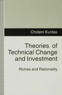 Theories of Technical Change and Investment - Kurdas, Chidem
