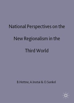 National Perspectives on the New Regionalism in the Third World - Hettne, Björn / Inotai, András / Sunkel, Osvaldo