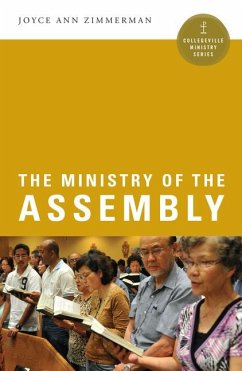 The Ministry of the Assembly - Zimmerman, Joyce Ann