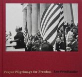 Lee Friedlander: Prayer Pilgrimage for Freedom