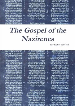 The Gospel of the Nazirenes - Bar Yosef, Rav Yaakov