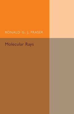 Molecular Rays - Fraser, Ronald G. J.