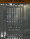 Kafka Comes to America