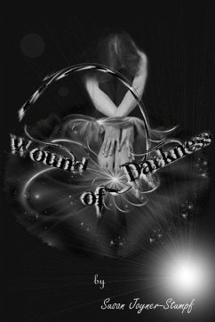 WOUND OF DARKNESS - Joyner-Stumpf, Susan