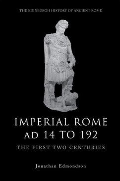 Imperial Rome Ad 14 to 192 - Edmondson, Jonathan