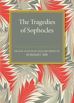 The Tragedies of Sophocles - Jebb, Richard C.