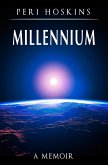 Millennium - A Memoir (The Vince Osbourne Series, #2) (eBook, ePUB) Millennium - A Memoir (The Vince Osbourne Series, #2) (eBook, ePUB)