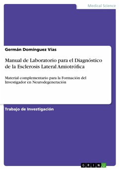Manual de Laboratorio para el Diagnóstico de la Esclerosis Lateral Amiotrófica (eBook, PDF) - Domínguez Vías, Germán