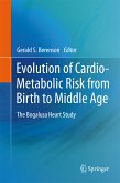 Evolution of Cardio-Metabolic Risk from Birth to Middle Age (eBook, PDF)