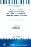 Advanced Bioactive Compounds Countering the Effects of Radiological, Chemical and Biological Agents (eBook, PDF) Advanced Bioactive Compounds Countering the Effects of Radiological, Chemical and Biological Agents (eBook, PDF)
