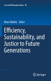Efficiency, Sustainability, and Justice to Future Generations (eBook, PDF)