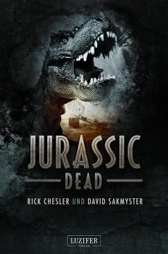 JURASSIC DEAD (eBook, ePUB) - Chesler, Rick; Sakmyster, David