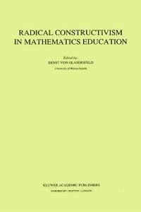 Radical Constructivism in Mathematics Education (eBook, PDF)