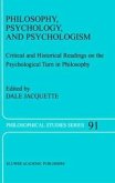 Philosophy, Psychology, and Psychologism (eBook, PDF)