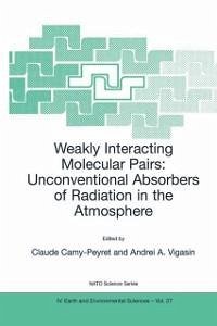 Weakly Interacting Molecular Pairs: Unconventional Absorbers of Radiation in the Atmosphere (eBook, PDF)