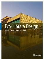 Eco-Library Design (eBook, PDF) - Flannery, John A.; Smith, Karen M.