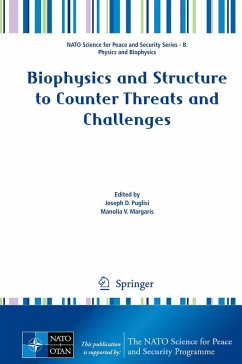 Biophysics and Structure to Counter Threats and Challenges (eBook, PDF)