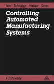 Controlling Automated Manufacturing Systems (eBook, PDF)
