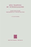 Spin trapping by nitrosoalkanes (eBook, PDF)