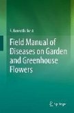 Field Manual of Diseases on Garden and Greenhouse Flowers (eBook, PDF)
