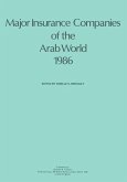 Major Insurance Companies of the Arab World 1986 (eBook, PDF)