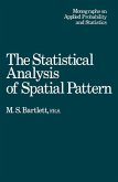 The Statistical Analysis of Spatial Pattern (eBook, PDF)